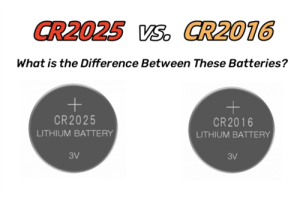 CR2025 vs CR2016 akkumulátor: A gomb akkumulátorok titkainak feltárása